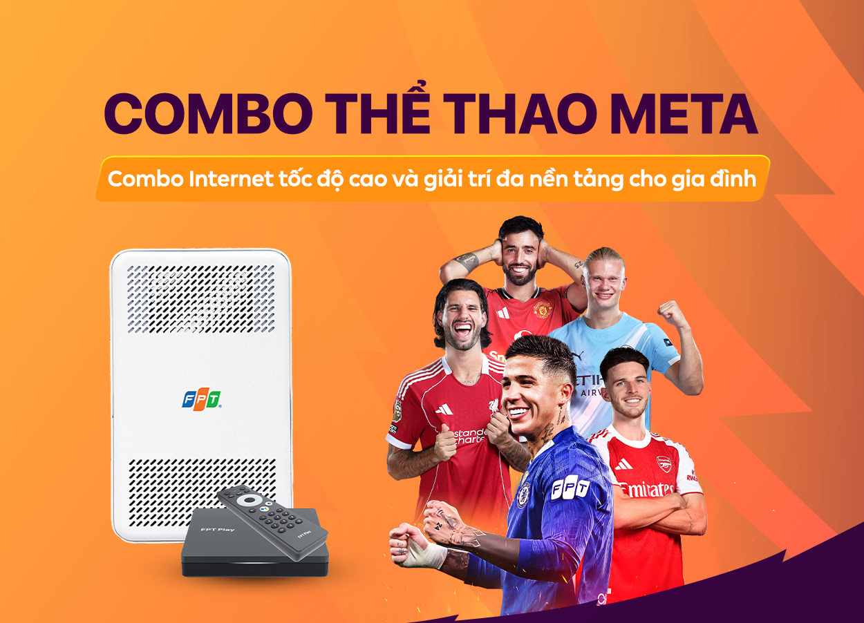Combo thể thao Meta xem ngoại hạng anh đỉnh cao