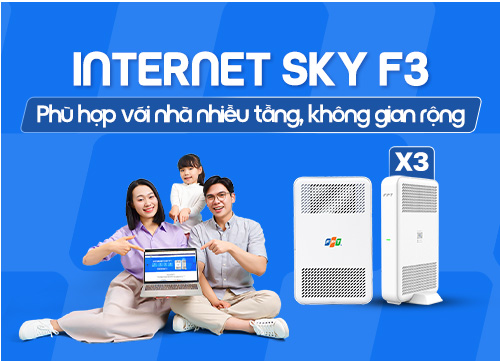 Gói Sky F3 FPT cho nhà nhiều tần`g, diện tích rộng